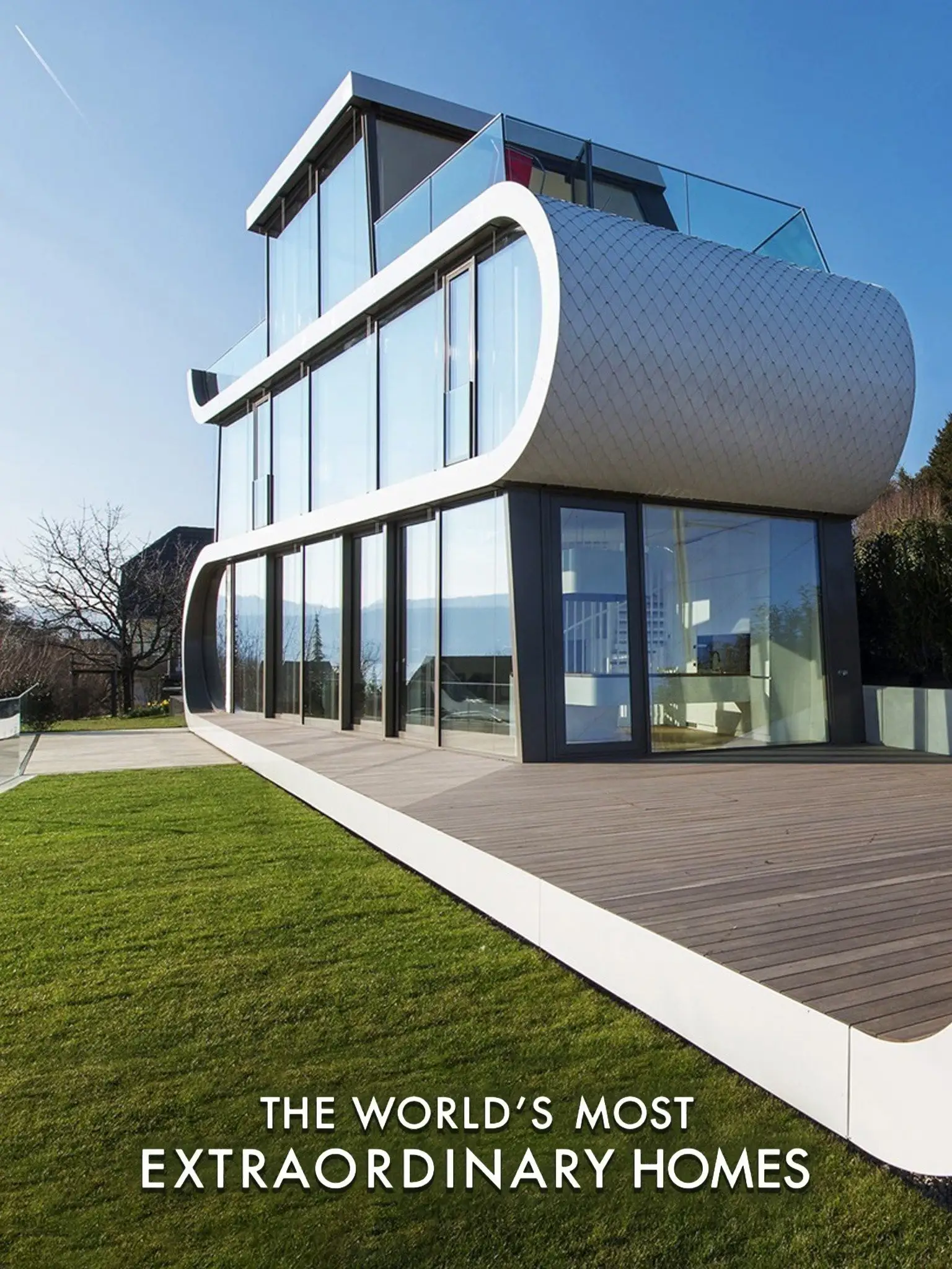 The World’s Most Extraordinary Homes (2017-2019)